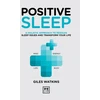 KNYGA Giles Watkins Positive Sleep