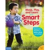 KNYGA Gill Connell Move, Play, and Learn with Smart Steps