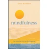 KNYGA Gill Hasson Mindfulness, Be Mindful. Live in the Moment.