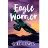 KNYGA Gill Lewis Eagle Warrior