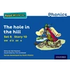 KNYGA Gill Munton Read Write Inc. Phonics: The Hole in the Hill (Mėlyna Set 6 Storybook 10)
