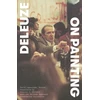 KNYGA Gilles Deleuze On Painting, Courses, March-June 1981