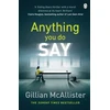 KNYGA Gillian Mcallister Anything You Do Say