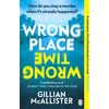 KNYGA Gillian Mcallister Wrong Place Wrong Time, How do you stop a murder when it’s already happened?