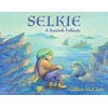 KNYGA Gillian Mcclure Selkie, A Scottish Folktale