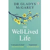 KNYGA Gladys Mcgarey Well-Lived Life, A 102-Year-Old Doctor's Six Secrets to Health and Happiness at Every Age