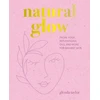 KNYGA Glenda Taylor Natural Glow, Facial Yoga, Reflexology, Oils, and More for Radiant Skin
