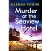 KNYGA Glenda Young Murder at the Seaview Hotel