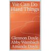 KNYGA Glennon Doyle We Can Do Hard Things, Answers to Life's 20 Questions