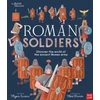 KNYGA Goldie Hawk British Museum: Roman Soldiers, Discover the world of the ancient Roman army