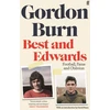 KNYGA Gordon Burn Best and Edwards