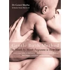 KNYGA Gowri Motha Gentle Birth Method, The Month-by-Month Jeyarani Way Programme