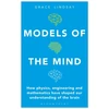 KNYGA Grace Lindsay Models of the Mind