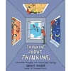 KNYGA Grant Snider Thinking About Thinking, Impossible Thoughts and Complicated Feelings