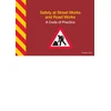 KNYGA Great Britain: Department for Transport Safety at street works and road works: a code of practice