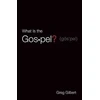 KNYGA Greg Gilbert Gilbert Greg What Is the Gospel? (Pack of 25)