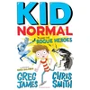 KNYGA Smith Kid Normal and the Rogue Heroes: Kid Normal 2