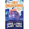 KNYGA Greg James Great Dream Robbery