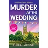 KNYGA Greg Mosse Murder at the Wedding, A gripping and addictive British cozy murder mystery