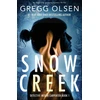 KNYGA Gregg Olsen Snow Creek, An absolutely gripping mystery thriller