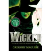 KNYGA Gregory Maguire Maguire Gregory Wicked: the bestselling book that inspired the movie