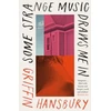 KNYGA Griffin Hansbury Some Strange Music Draws Me In