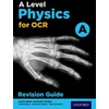 KNYGA Gurinder Chadha A Level Physics for OCR A Revision Guide