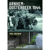 KNYGA Guus De Vries Arnhem-Oosterbeek 1944, Then and Now