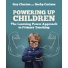 KNYGA Guy Claxton Powering Up Children