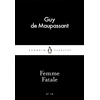 KNYGA Guy De Maupassant Femme Fatale