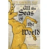 KNYGA Guy Gavriel Kay All the Seas of the World