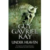 KNYGA Guy Gavriel Kay Under Heaven