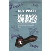 KNYGA Guy Pratt My Bass and Other Animals