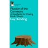 KNYGA Guy Standing Plunder of the Commons