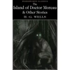 KNYGA H G Wells Island of Doctor Moreau and Other Stories