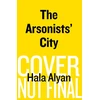 KNYGA Hala Alyan Arsonists' City