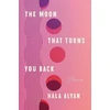 KNYGA Hala Alyan Moon That Turns You Back