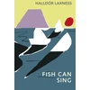 KNYGA Halldor Laxness Fish Can Sing