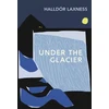KNYGA Halldor Laxness Under the Glacier