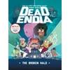 KNYGA Hamish Steele DeadEndia: The Broken Halo