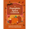 KNYGA Hamlyn Pumpkin Spice Cookbook, Recipes for irresistible treats with a hint of sugar and spice