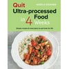 KNYGA Hamlyn Quit Ultra-processed Food in 4 Weeks, Simple recipes &amp; meal plans to eat fresh for life