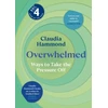 KNYGA Hammond Claudia Overwhelmed: Ways to Take the Pressure Off