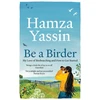 KNYGA Hamza Yassin Be a Birder, Longlisted for the Wainwright Prize 2024
