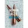 KNYGA Han Kang Kang Han Y Human Acts: Winner of the 2024 Nobel Prize in Literature