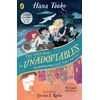 KNYGA Hana Tooke Unadoptables, Five fantastic children on the adventure of a lifetime