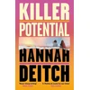 KNYGA Hannah Deitch Killer Potential, The hot, twisty, stay-up-all-night novel for fans of THE GUEST and MY SISTER THE SERIAL KILLER