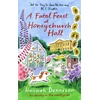 KNYGA Hannah Dennison Fatal Feast at Honeychurch Hall, An utterly unputdownable, cosy, countryside murder mystery