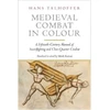 KNYGA Hans Talhoffer Medieval Combat in Colour