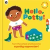 KNYGA Happy Yak Hello, Potty!, Turn the wheel and become a potty superstar!